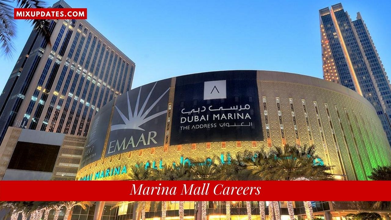 Marina Mall Careers