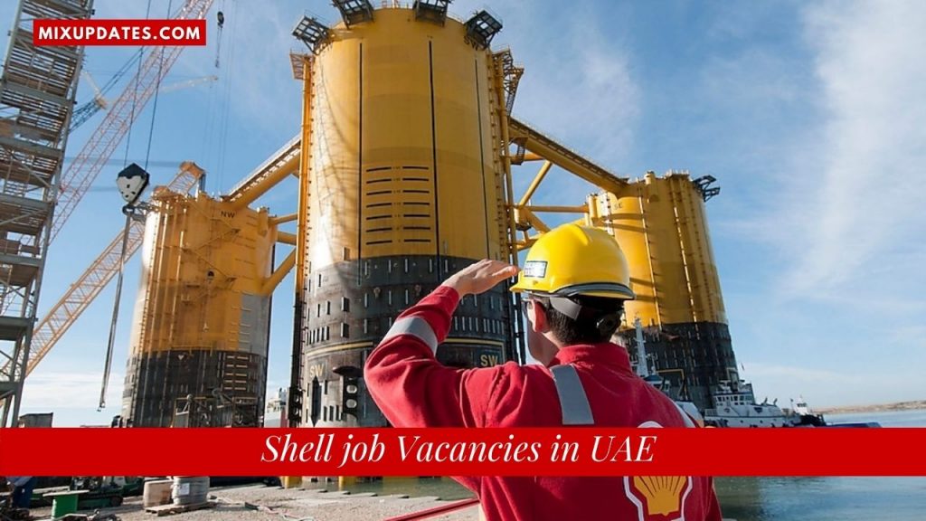 Shell job Vacancies in UAE