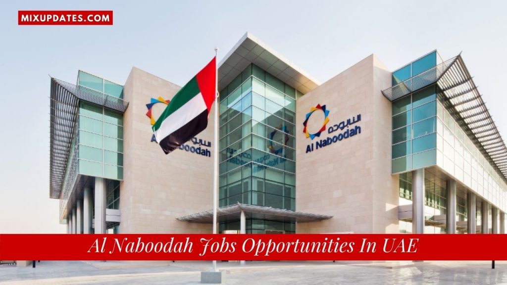 Al Naboodah Jobs Opportunities In UAE