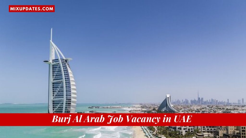 Burj Al Arab Job Vacancy in UAE