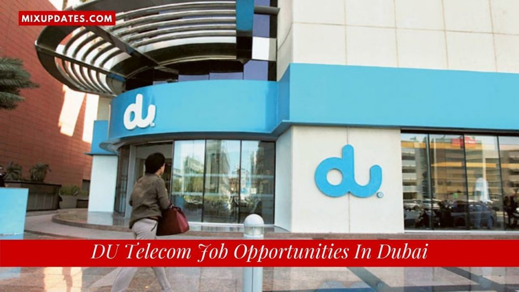 DU Telecom Job Opportunities In Dubai