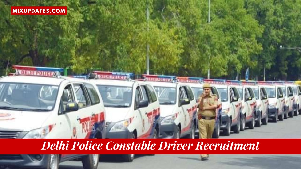 Delhi Police Constable Driver Recruitment