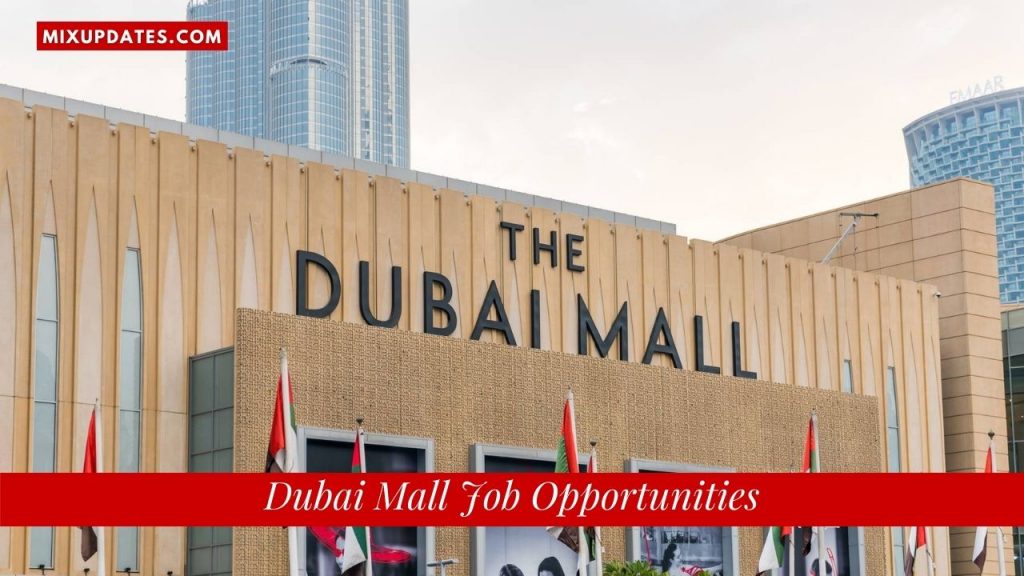 Dubai Mall Job Opportunities