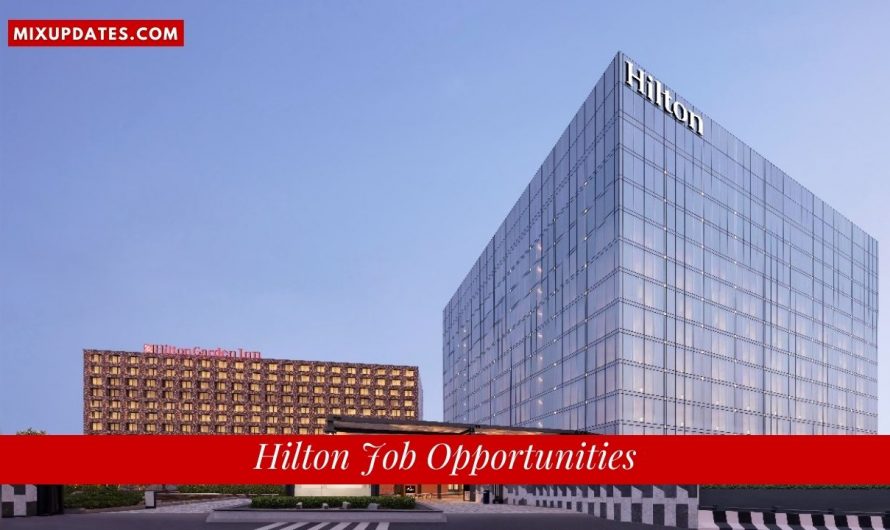 Hilton Job Opportunities in UAE-2022