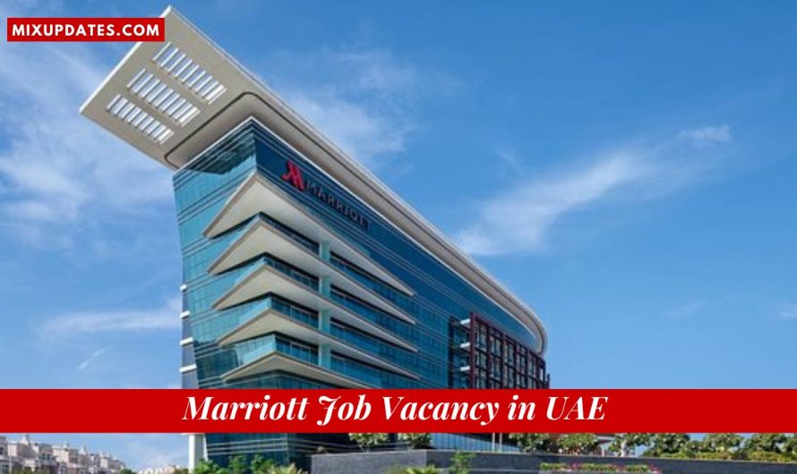Marriott Job Vacancy in UAE – 2022