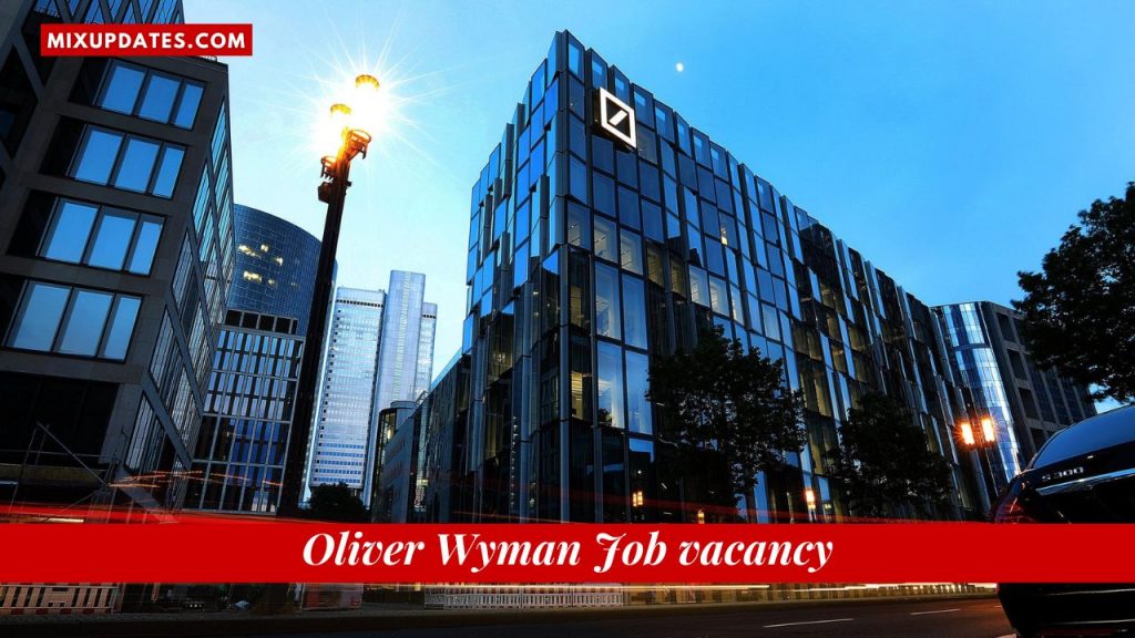 Oliver Wyman Job vacancy