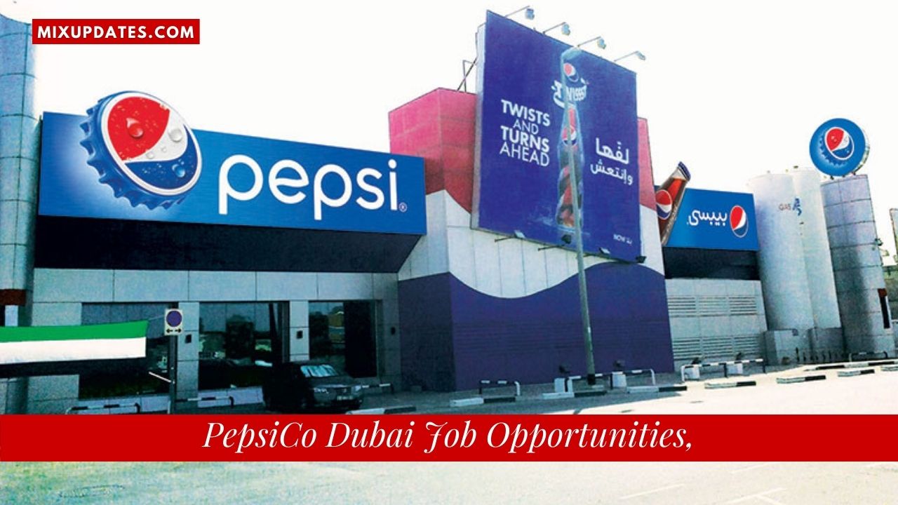 PepsiCo Dubai Job Opportunities,