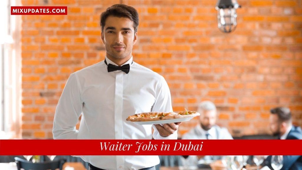 Waiter Jobs in Dubai