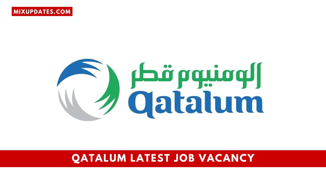 Qatalum Latest Job Vacancy – 2022