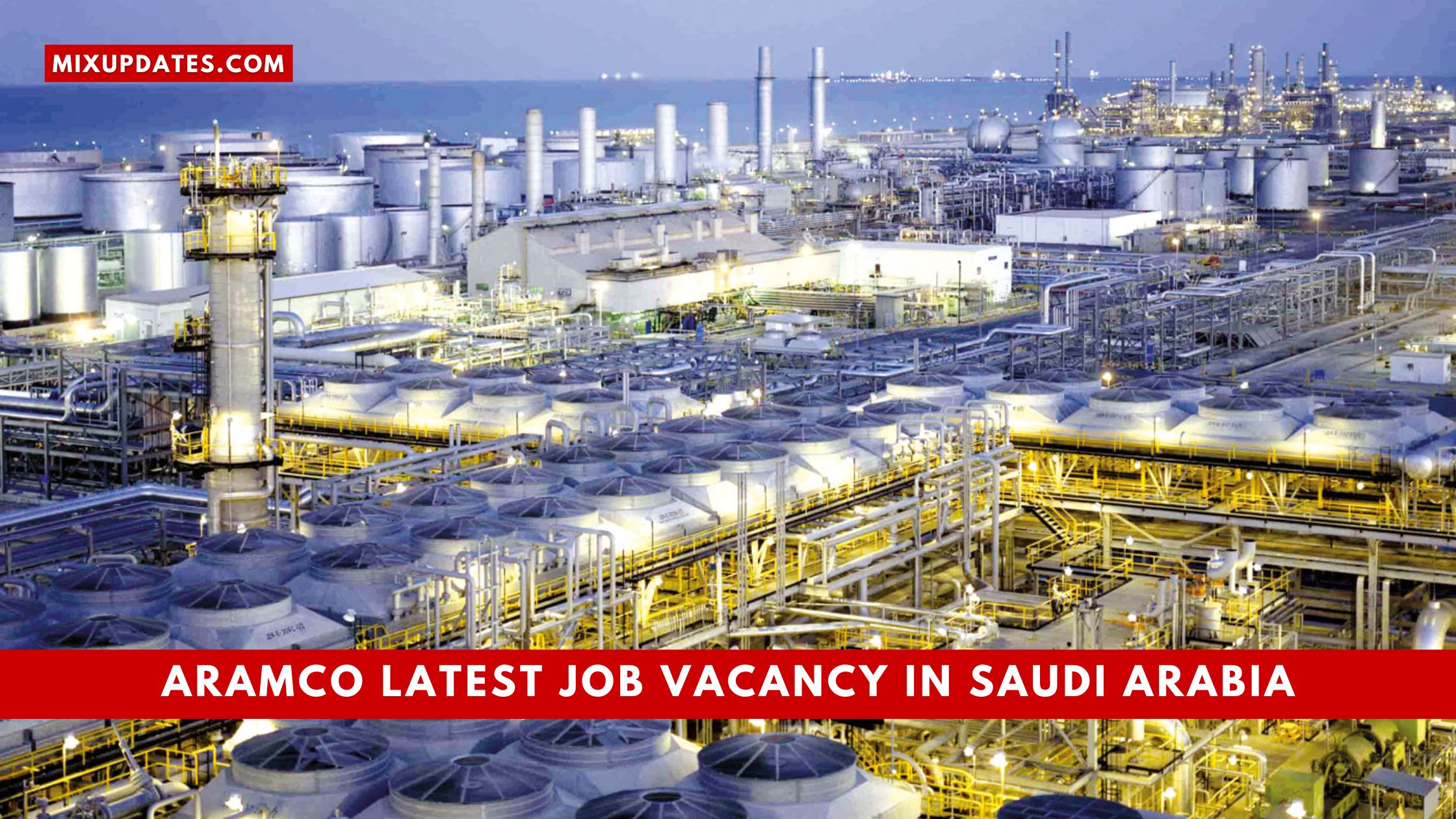 Aramco Latest Job Vacancy in Saudi Arabia