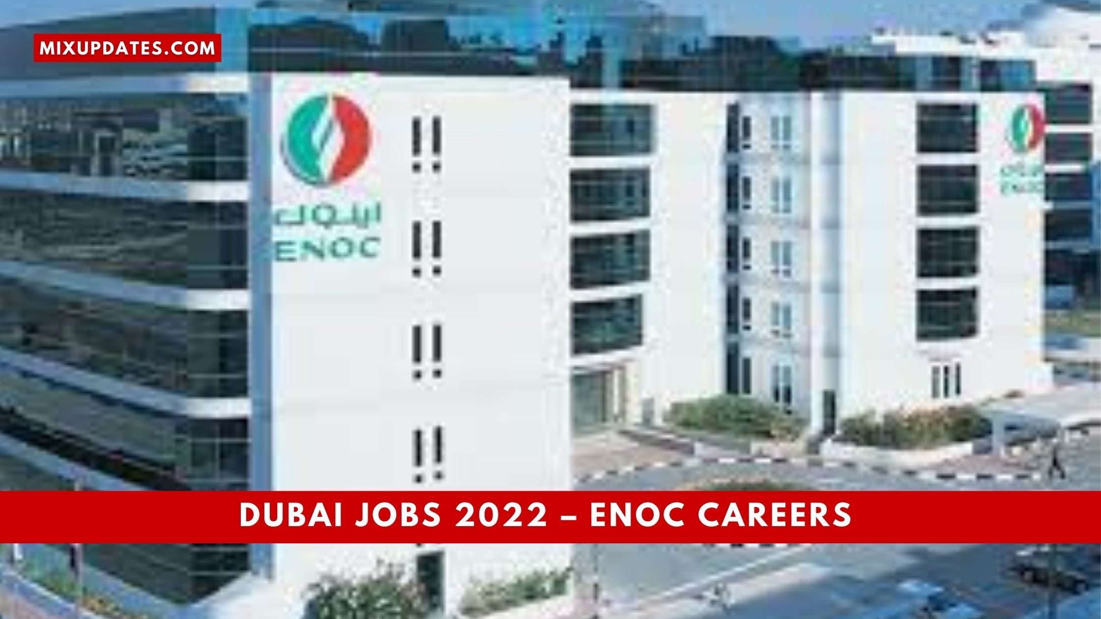 Dubai Jobs 2022 – ENOC Careers