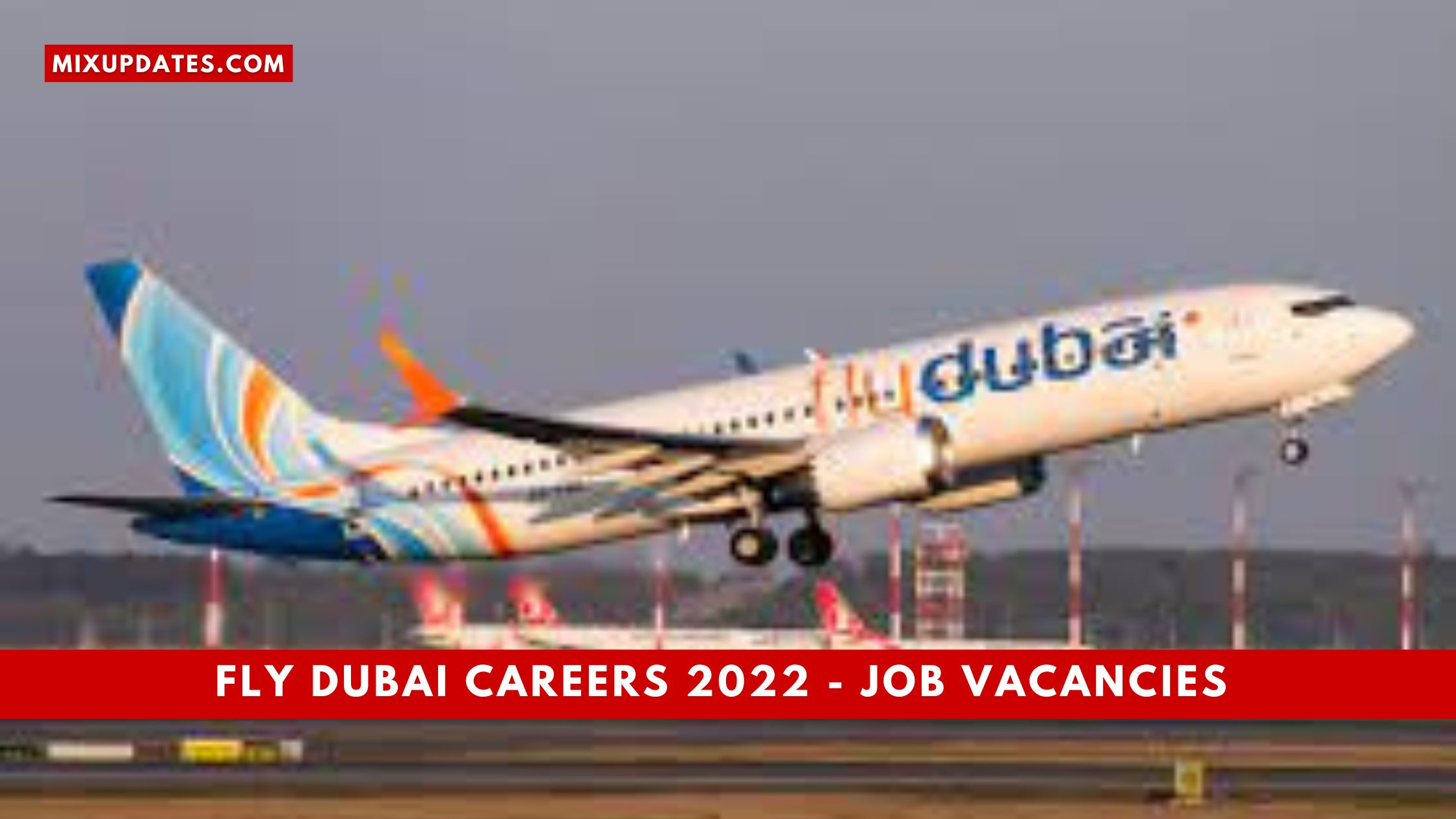 Flydubai Latest Job Vacancy in UAE – Gulf Job Vacancy, Dubai Job Vacancy
