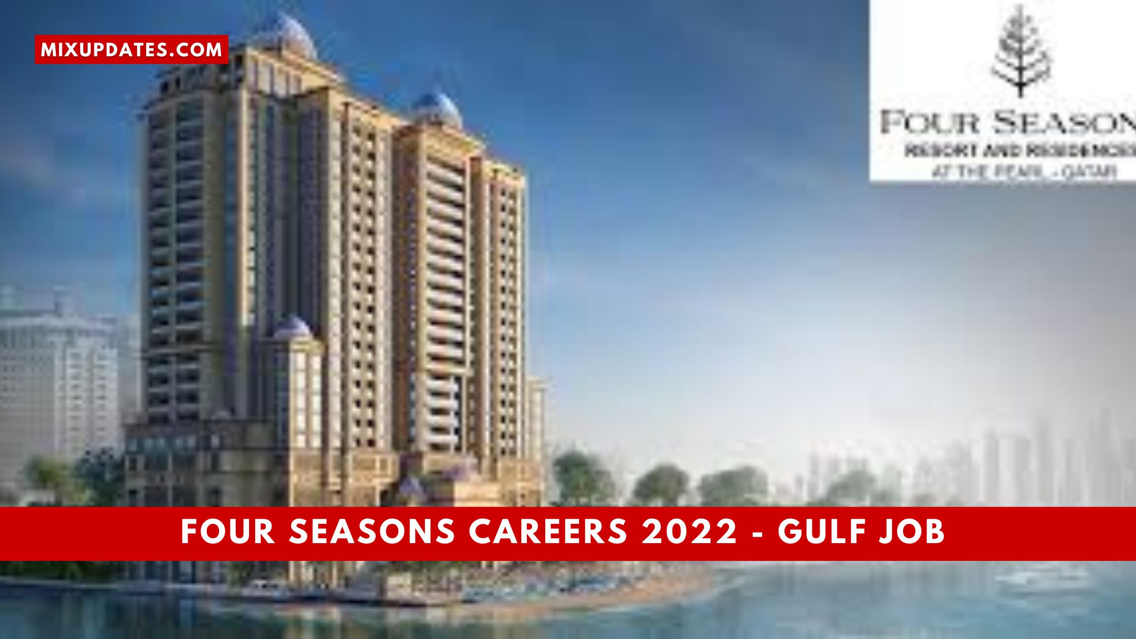 Four Seasons Careers 2022 – Gulf job