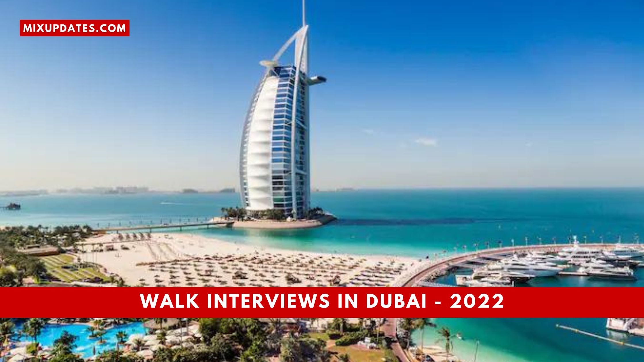 Walk Interviews in Dubai – 2022